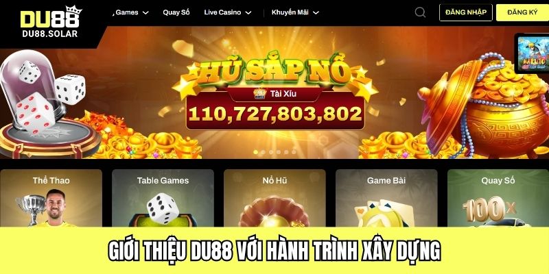 Giới thiệu DU88 với hành trình xây dựng