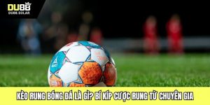 Kèo Rung Bóng Đá