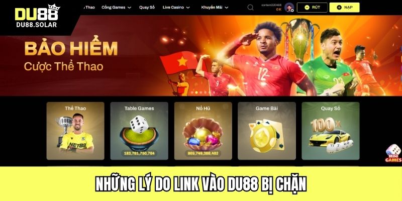 Những lý do link vào DU88 bị chặn