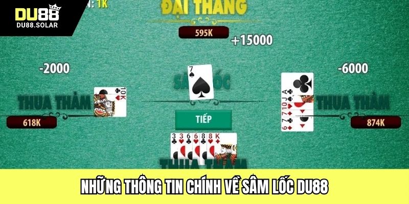 Những thông tin chính về sâm lốc Du88